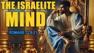 The Israelite Mind  Israelite Teaching [upl. by Tippets]