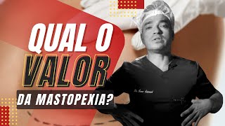 QUAL O VALOR MÉDIO DE UMA MASTOPEXIA [upl. by Eelrebmik]