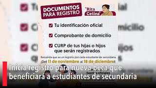 Inicia registro para nueva beca que beneficiará a estudiantes de secundaria [upl. by Ripp]