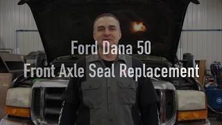 Ford F350 Dana 50 front Axle Seal Replacement [upl. by Eglantine]