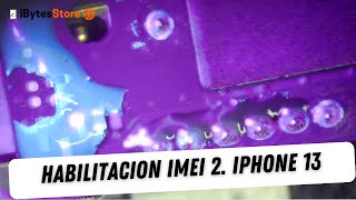 Habilitacion IMEI 2 iPhone 13 [upl. by Upali]