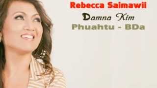 Rebecca Saimawii  Damna Kim [upl. by Erlewine608]