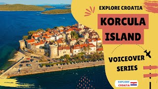 Explore Korcula Island the Adriatic Sea in Croatia [upl. by Allin935]