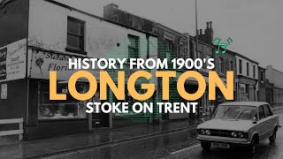 LONGTON  History from 1900s  Stoke on Trent  Staffordshire  PART OF THE SIX TOWNS [upl. by Coonan]