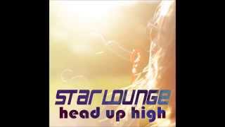 TROPICAL HOUSE Starlounge  Head Up High Skaei Remix HD [upl. by Joyce]