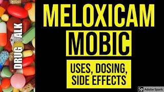 Meloxicam Mobic  Uses Dosing Side Effects [upl. by Tansy]