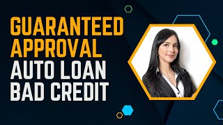 Auto Loan for Bad Credit Guaranteed Approval [upl. by Geehan]