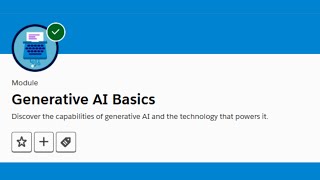 Generative AI Basics  Salesforce Trailhead [upl. by Suoivatnod794]