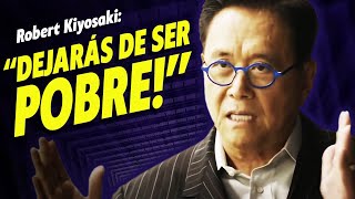 quotNunca más serás pobrequot  EMPIEZA A HACER ESTO HOY  Robert Kiyosaki En Español [upl. by Edac]