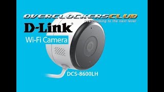 The DLink DCS8600LH WiFi Security Camera InDepth Review [upl. by Anaud]