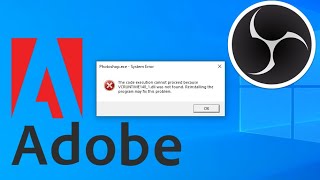 Error VCRUNTIME1401dll on Adobe Products and OBS [upl. by Fernandes]