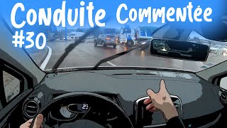 CONDUITE COMMENTÉE 30 [upl. by Ahsaeit]