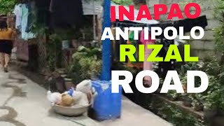 INAPAO ANTIPOLO RIZAL HEAVY DRIVE ROAD [upl. by Irek]