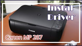 Cara Instal Driver Printer MP 287 [upl. by Kcirreg687]