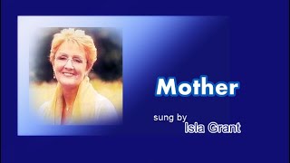 Mother  Isla Grant with Lyrics [upl. by Duck303]