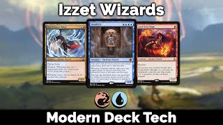 Modern Deck Tech Izzet Wizards  An Indepth Analysis for Magic the Gathering [upl. by Vonny]