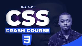 CSS CRASH COURSE FROM BASIC TO PRO [upl. by Brenza]