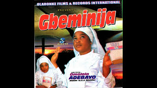 Omolola Adebayo  Gbeminija [upl. by Valleau]