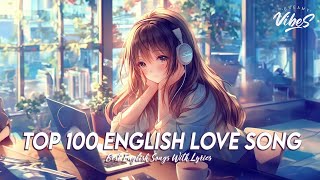 Top 100 English Love Song 🍇 Chill Spotify Playlist Covers  New Tiktok Viral Songs 2025 With Lyrics [upl. by Amando]