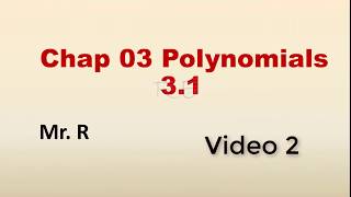 Additive Inverse  Polynomial Addition  Polynomial Multiplication  Chap 03 Polynomials 31 Video 2 [upl. by Yracaz]