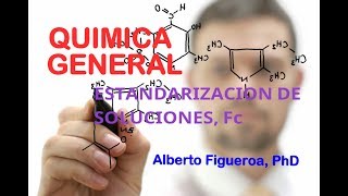 ESTANDARIZACION DE SOLUCIONES FACTOR DE CORRECCION [upl. by Arikahc]