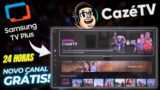 NOVIDADE NOVO CANAL CAZÉ TV no SAMSUNG TV PLUS CONFIRA [upl. by Lesli]