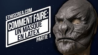 Tuto Comment faire un masque en latex  Partie 1 [upl. by Calesta]