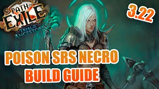 Poison SRS 322 Build Guide And Showcase For Necromancer [upl. by Frederique]