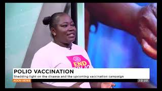 Polio Vaccination Shedding light on the disease and the upcoming campaignPremtobre Kase on AdomTV [upl. by Vizzone]