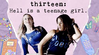 Thirteen 2003 or What Its Like To Be A Teenage Girl [upl. by Wesla83]