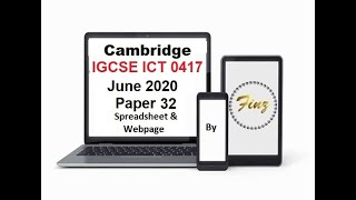 IGCSE ICT 0417 June 2020 Paper 32 Spreadsheet amp Webpage [upl. by Ellennej]