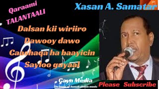 Xasan Adan Samatar Talantaali ah [upl. by Rusty]