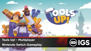 Tools Up  Multiplayer  Nintendo Switch Gameplay [upl. by Ilwain261]