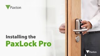 Installing the PaxLock Pro [upl. by Orten]