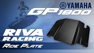 RIVA Yamaha GP1800VXRVXS Ride Plate [upl. by Dippold71]