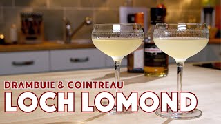 🔞 Loch Lomond Cocktail Drambuie amp Cointreau  Cocktails After Dark [upl. by Neerroc]