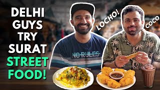 Delhi Guys Try SURAT STREET FOOD  The Urban Guide [upl. by Airetak]