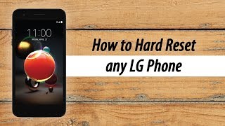 How to Hard Reset Any LG Phone [upl. by Reina777]