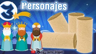 3 Manualidades con tubos de cartón  Los Reyes magos [upl. by Pachston]