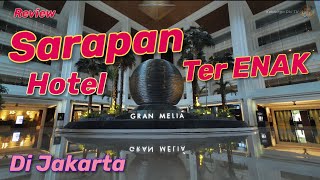 Review Lengkap Gran Melia Jakarta [upl. by Nairadal]