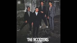 The Roosters  どうしようもない恋の唄 [upl. by Broek]