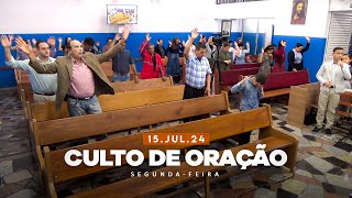 15072024  SegundaFeira  Culto de Oração [upl. by Ynohtnaluap]