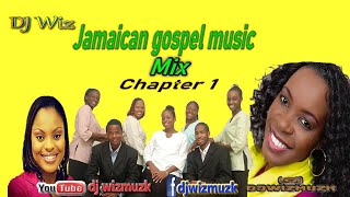 Jamaican Gospel Mix Chapter 1 [upl. by Aihsoj]