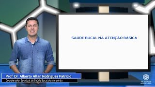 Saúde bucal na atenção básica [upl. by Adirehs]