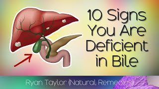 10 Signs Of A Bile Deficiency [upl. by Erdei]