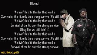 Mobb Deep  Survival of the Fittest Lyrics [upl. by Eiramac]