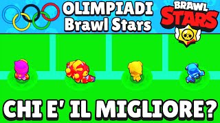 CHI è il BRAWLER MIGLIORE di BRAWL STARS Olimpiadi Brawl Stars ITA [upl. by Driscoll684]