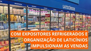 Como organizar os Laticínios nos expositores refrigerados  Produto bem exposto vende muito mais [upl. by Eidnil]