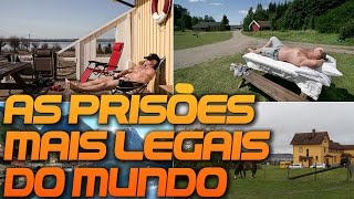 As prisões mais legais do mundo [upl. by Jamil]