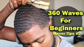 How to Get 360 Waves For Beginners Nappy Coarse Hair Tips 2 [upl. by Yeloc]